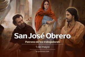 Hoy celebramos a San José Obrero, patrono de los trabajadores
